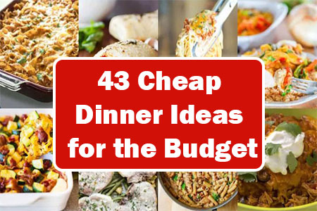 Cheap Dinner Ideas