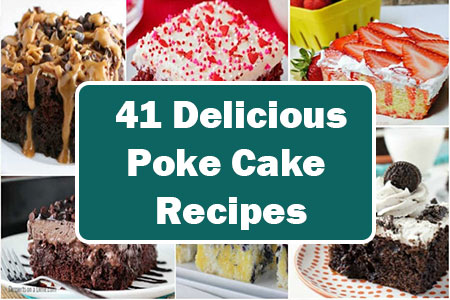 Poke Cake Recipes