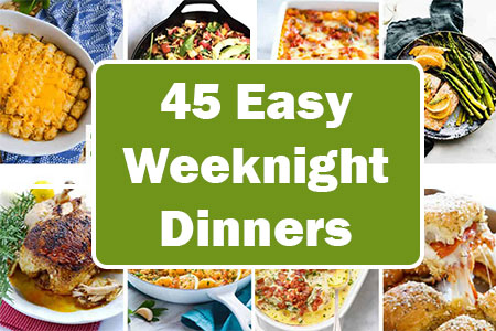 Easy Weeknight Dinners