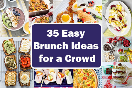 Easy Brunch Ideas for a Crowd