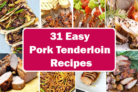 Easy Pork Tenderloin Recipes 