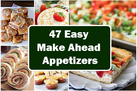 Easy Make Ahead Appetizers