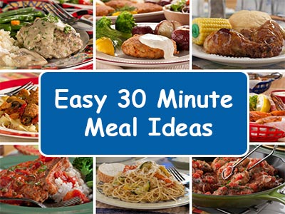 30 minute meal ideas