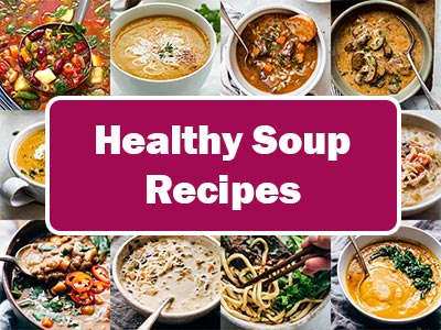 Healthy Soup Recipes