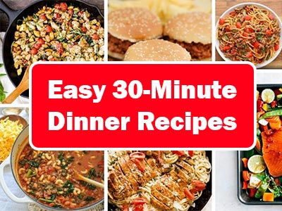 30-Minute Dinner Recipes