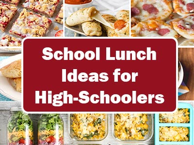 School Lunch Ideas for High-Schoolers