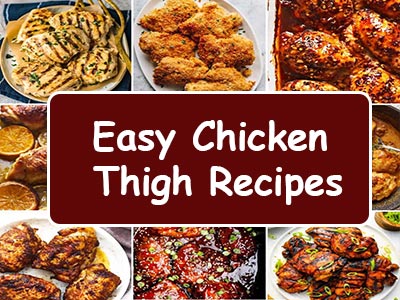 Chicken Thigh Recipes