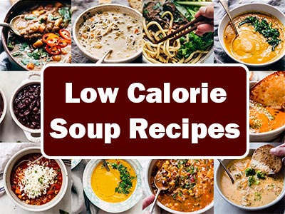 30 Appetizing Low Calorie Soup Recipes to Keep You Healthy!