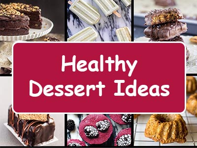 Healthy Dessert Ideas