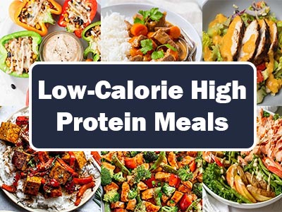 Low-Calorie High Protein Meals