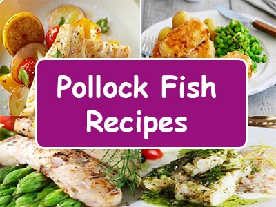 25 Easy Pollock Fish Recipes You Need to Try Now