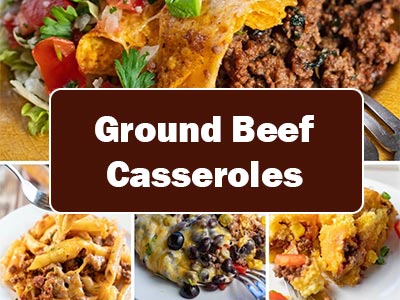 38 Mouth-Watering Casseroles with Ground Beef That Will Make Your Day