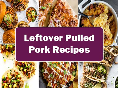 40 Easy Leftover Pulled Pork Recipes for Delicious Meals