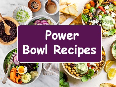 Power Bowl Recipes