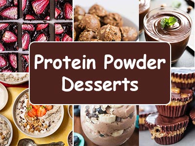 Protein Powder Desserts