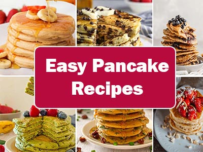 35 Easy Pancake Recipes to Make Your Breakfast Better