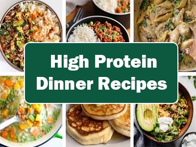 37 Easy High Protein Dinner Recipes to Fuel Your Body