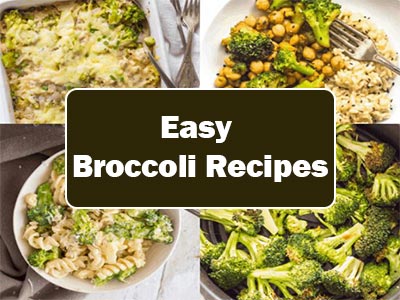 35 Easy Broccoli Recipes Perfect for Weekdays