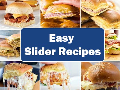 35 Easy Slider Recipes You Should Try Now!