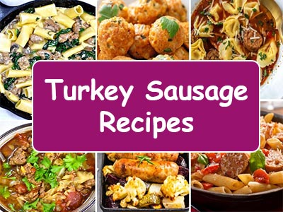 Easy Turkey Sausage Recipes