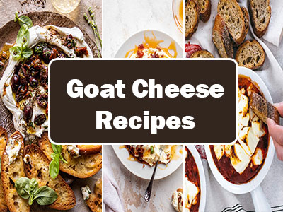 Easy Goat Cheese Recipes