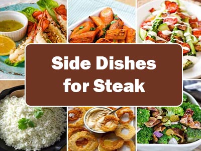 38 Steak Side Dishes That Will Impress Your Guests