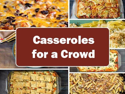 38 Irresistible Casseroles That Will Feed a Crowd