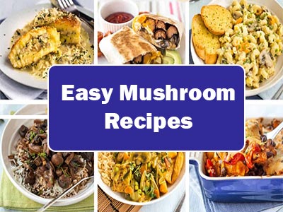 35 Easy Mushroom Recipes to Satisfy Your Cravings