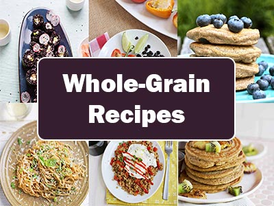 30 Easy Whole-Grain Recipes That Will Make Your Taste Buds Happy