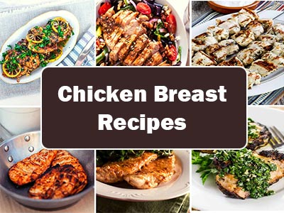 44 Easy Recipes With Chicken Breast