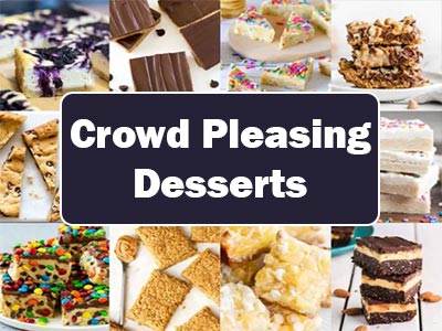 37 Easy Crowd Pleasing Desserts to Satisfy Your Sweet Tooth