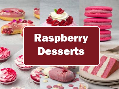 37 Insanely Delicious Raspberry Desserts to Satisfy your Sweet Tooth