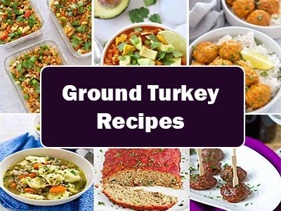 44 Delicious and Easy Recipes with Ground Turkey