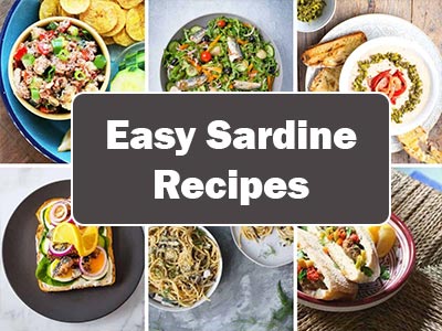 37 Easy Sardine Recipes to Turn This Common Fish into a Mealtime Hero