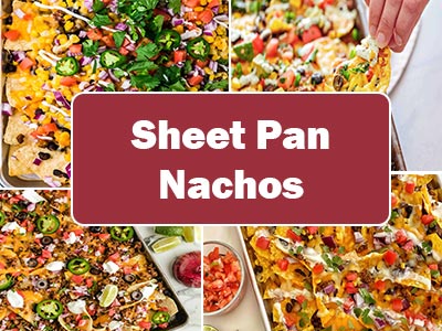 37 Easy Sheet Pan Nachos for a Quick Snack or Party Dish