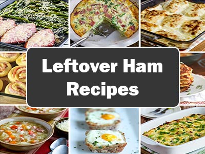 45 Deliciously Creative Ways to Use Leftover Ham