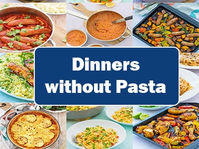 35 Easy Dinners Without Pasta