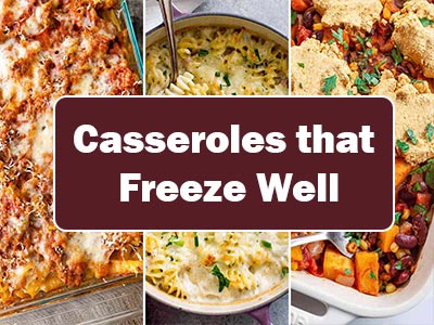 38 Easy Casseroles That Freeze Well – Perfect for Busy Days