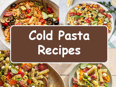 32 Easy Cold Pasta Salad Recipes