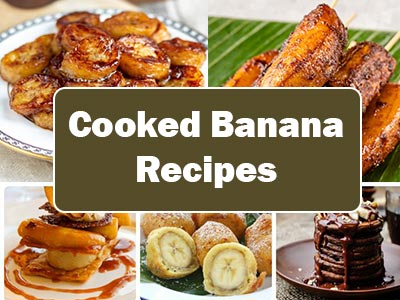 35 Yummy and Easy Cooked Bananas Recipes