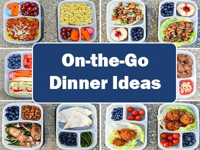 37 Easy On-The-Go Dinner Ideas