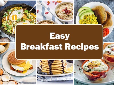 52 Easy Breakfast Recipes to Kickstart Your Day