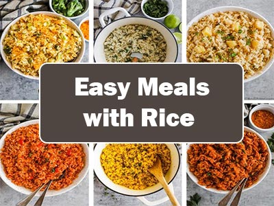 37 Easy Meals with Rice to Fuel Your Day with Wholesome Goodness