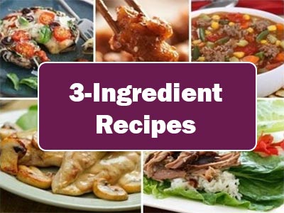 35 Easy 3-Ingredient Recipes That You Need to Try Today