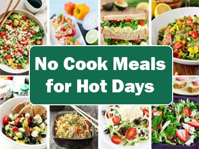 35 Easy No-Cook Meals for Hot Days