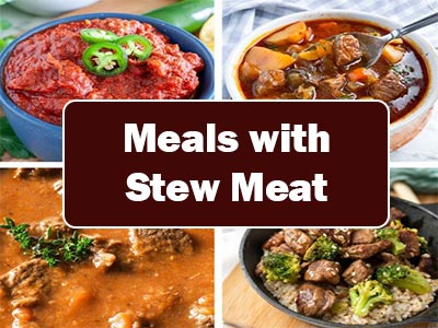 38 Easy Meals with Stew Meat